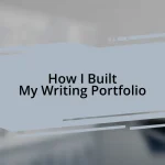How I Built My Writing Portfolio