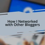 How I Networked with Other Bloggers