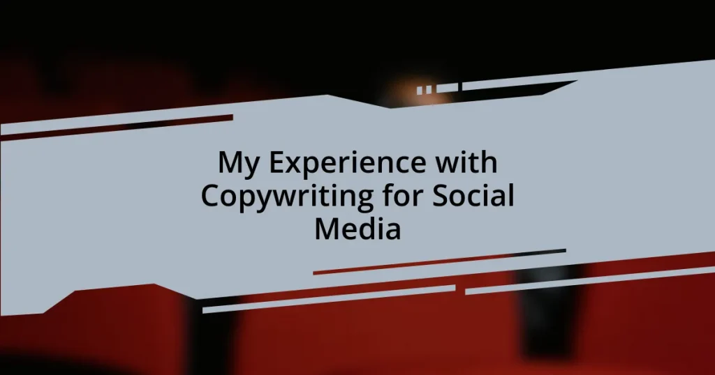 My Experience with Copywriting for Social Media