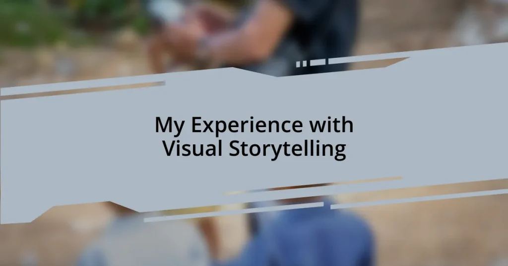 My Experience with Visual Storytelling