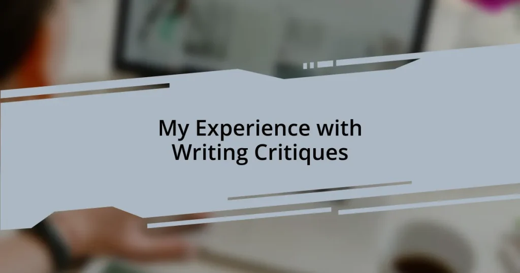 My Experience with Writing Critiques