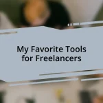 My Favorite Tools for Freelancers
