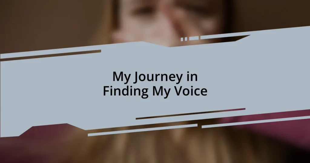 My Journey in Finding My Voice
