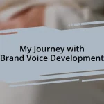 My Journey with Brand Voice Development