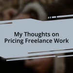 My Thoughts on Pricing Freelance Work