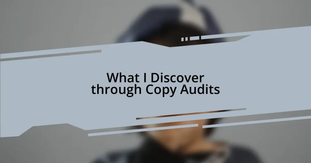 What I Discover through Copy Audits
