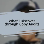 What I Discover through Copy Audits