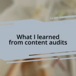 What I learned from content audits