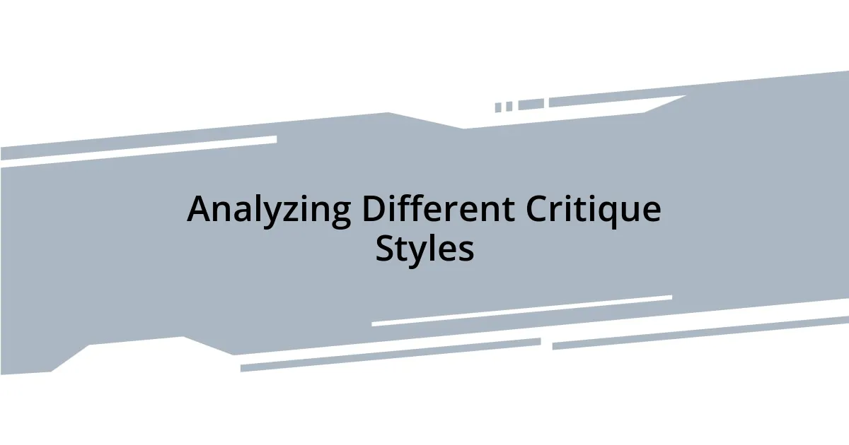 Analyzing Different Critique Styles
