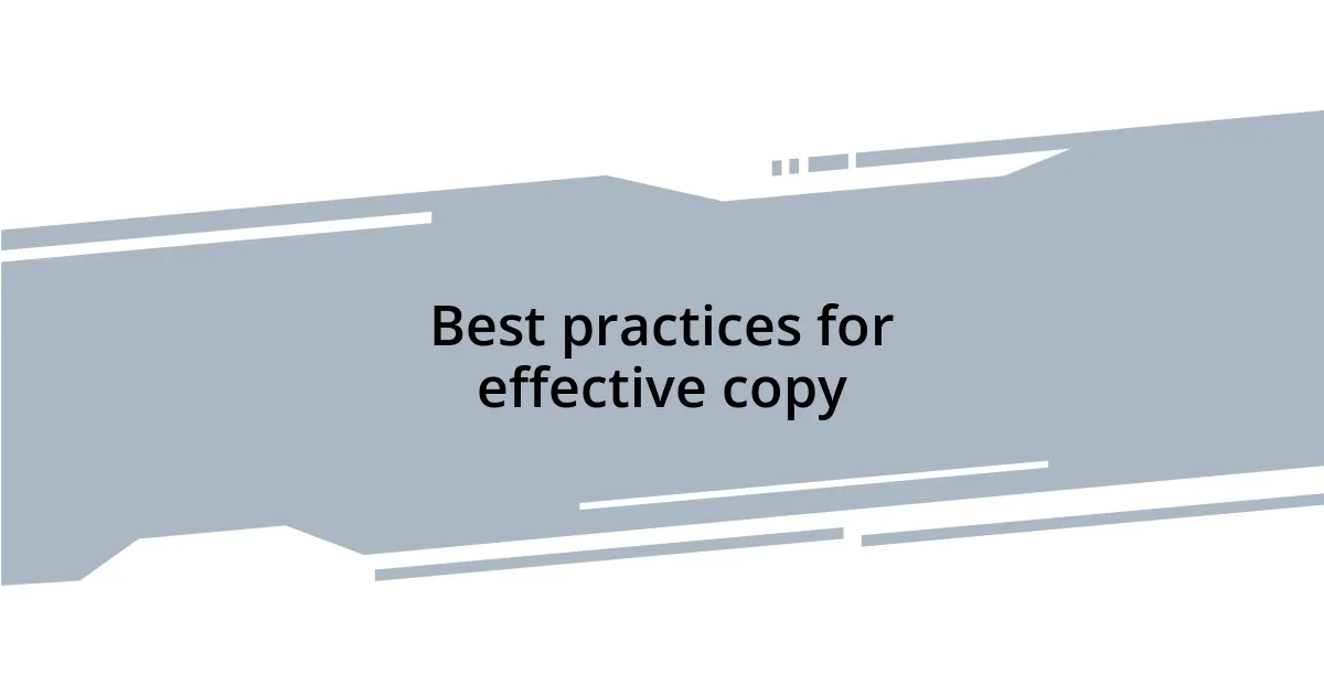 Best practices for effective copy