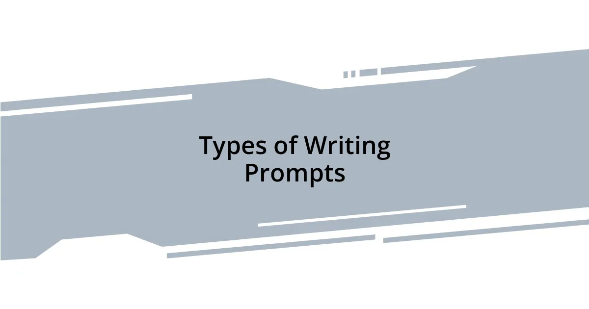 Types of Writing Prompts